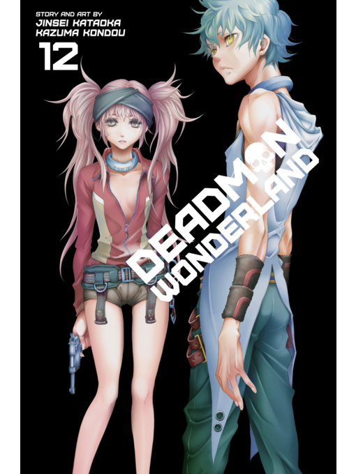 Title details for Deadman Wonderland, Volume 12 by Jinsei Kataoka - Wait list